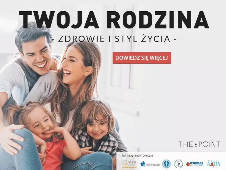 Ogólnopolska kampania edukacyjna „Twoja Rodzina. Zdrowie i styl życia”