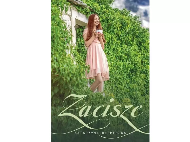 "Zacisze" - nowa powieść Katarzyny Redmerskiej